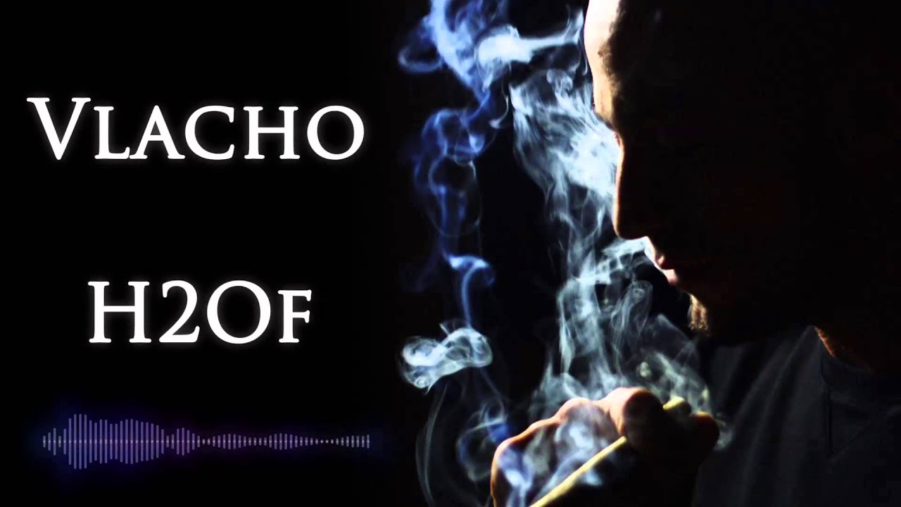 Vlacho - H2Of