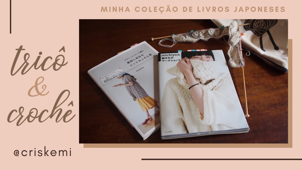 Minha coleção de livros japoneses | #1 | tricô e crochê