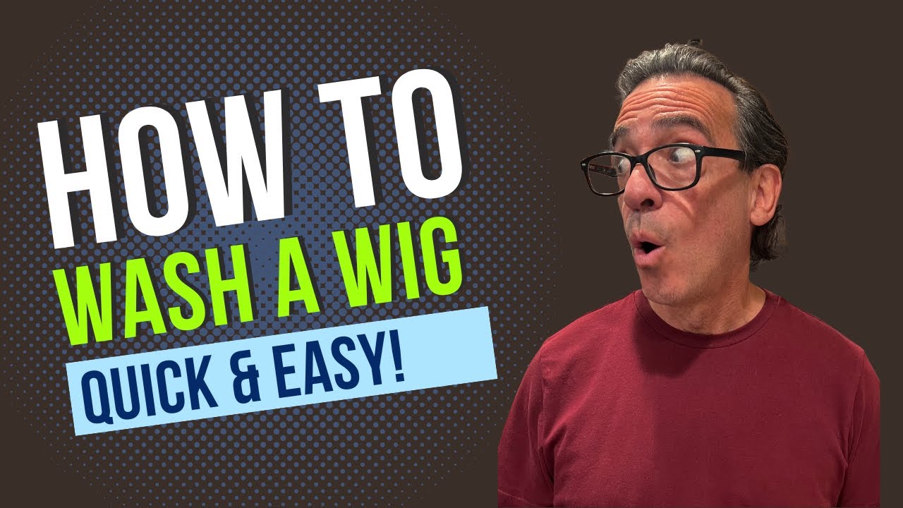 How to Wash and Style a Wig!