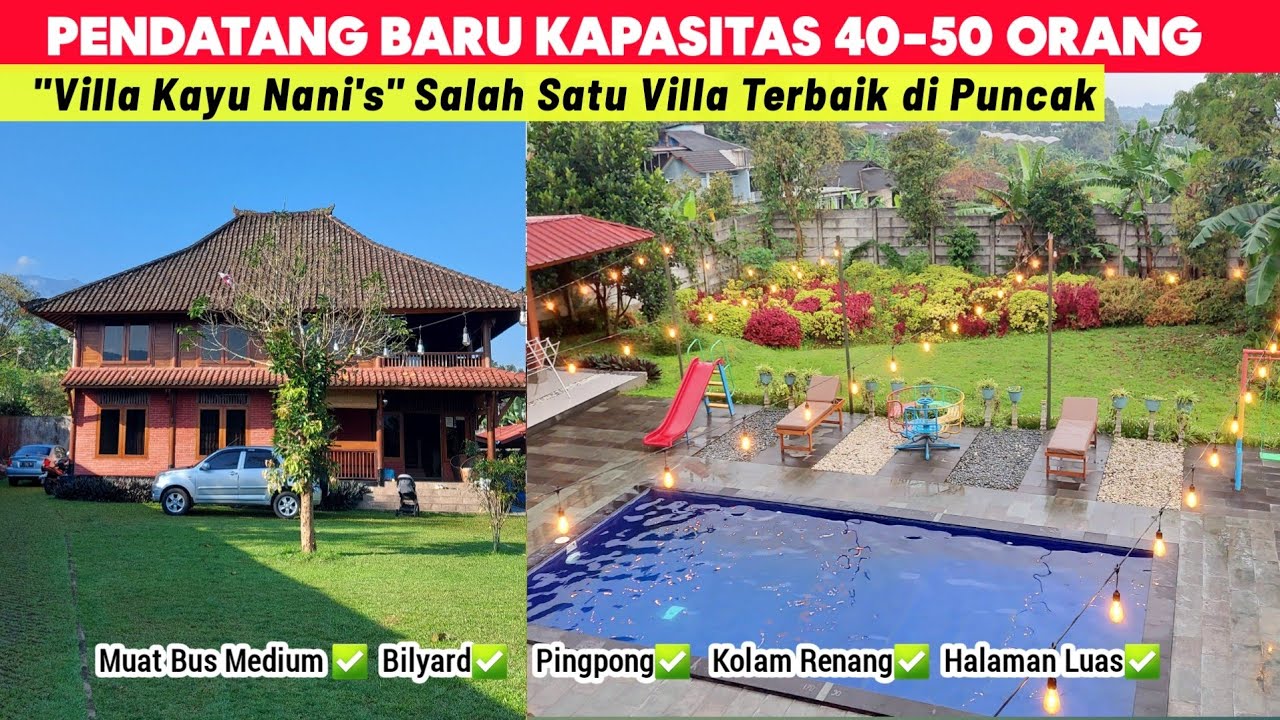 VILLA BARU & VILLA TERBAIK dekat Taman Safari | Villa Kayu Nani's Puncak Bogor
