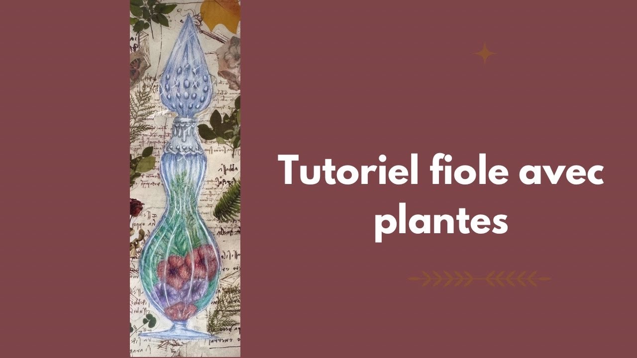 Tutoriel fiole avec plantes à l'intérieur