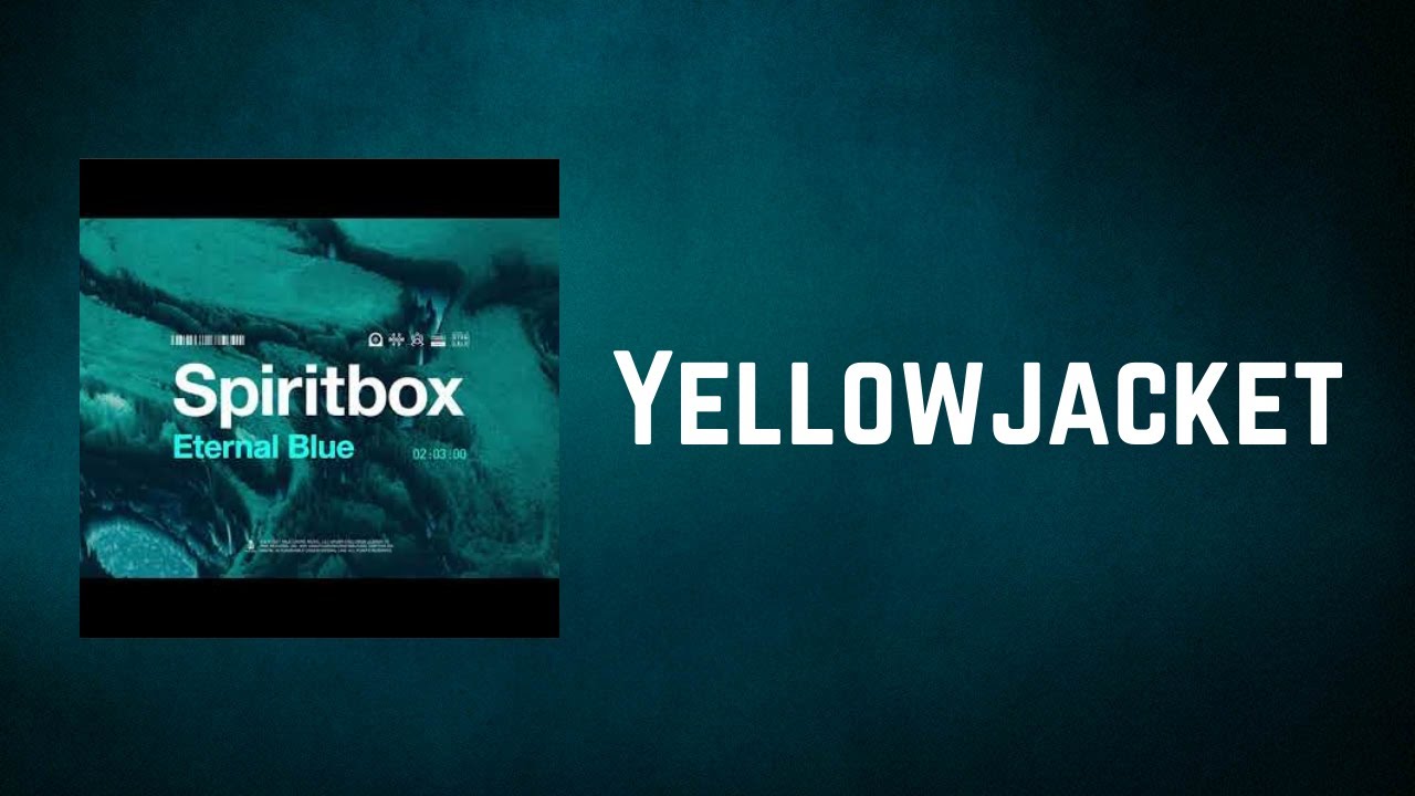 Spiritbox - Yellowjacket (Lyrics)