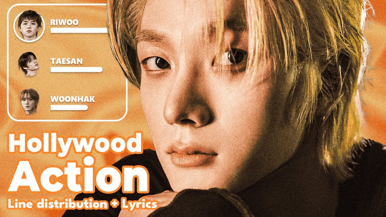 BOYNEXTDOOR - Hollywood Action - Line Distribution + Lyrics