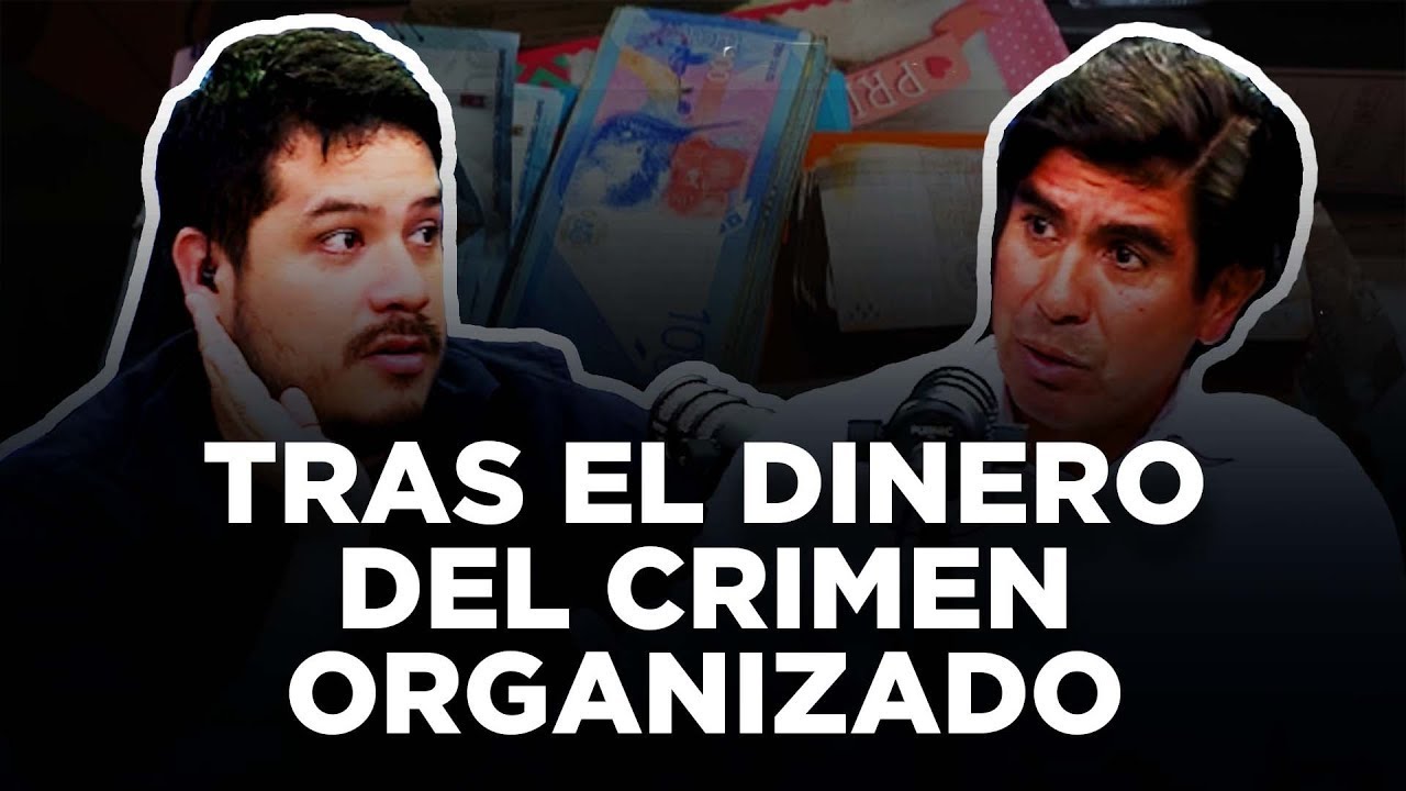 As&iacute; rastrea la UIF el dinero de los criminales
