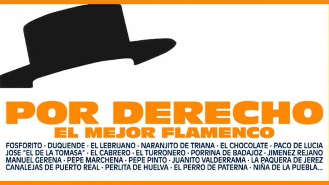 Varios - Por Derecho - El Mejor Flamenco