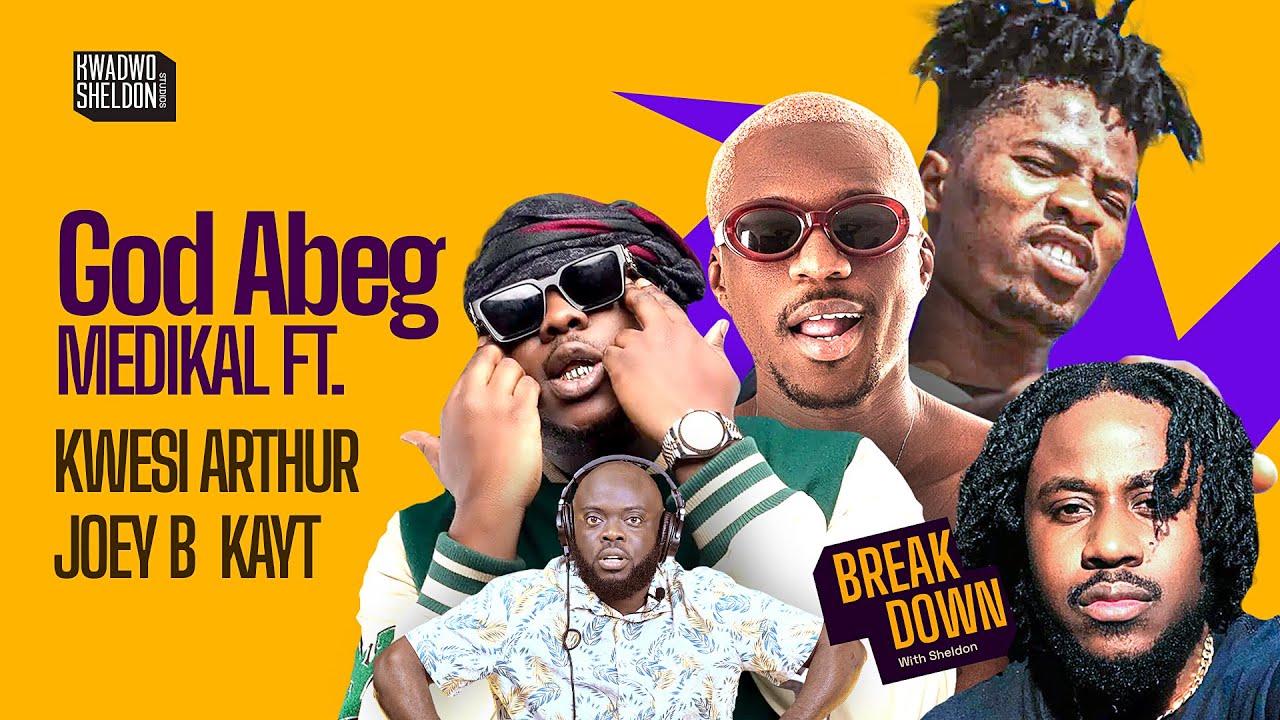 Medikal x Kwesi Arthur x Kay T x Joey B | God Abeg