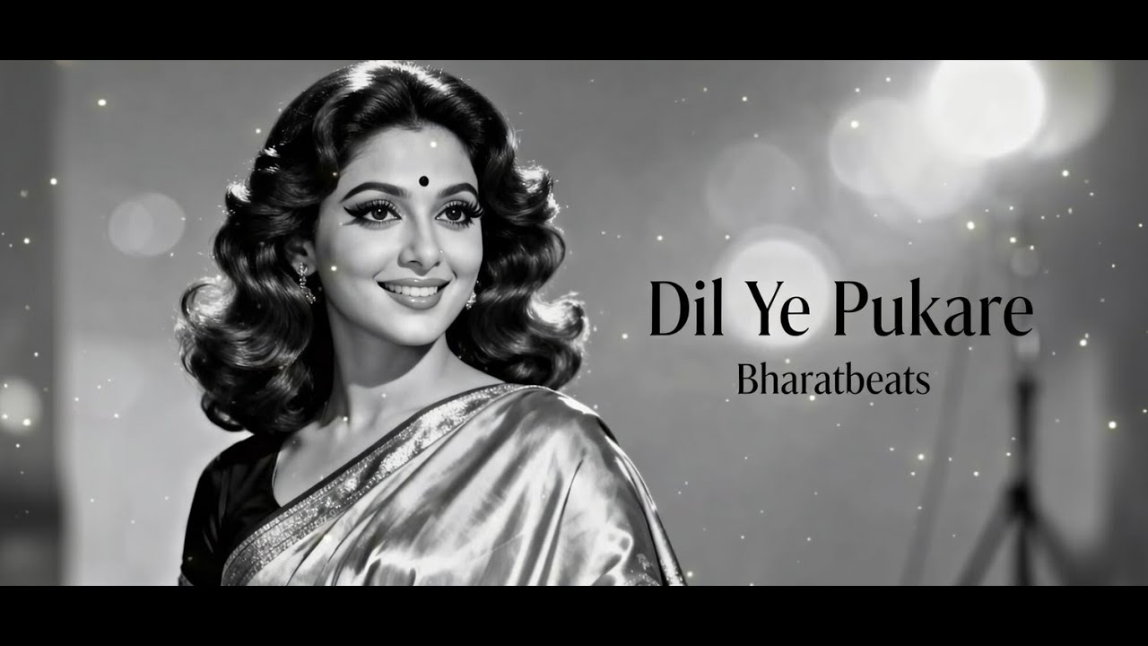Dil Ye Pukare l Classic Bollywood Evergreen song l Bharatbeats 