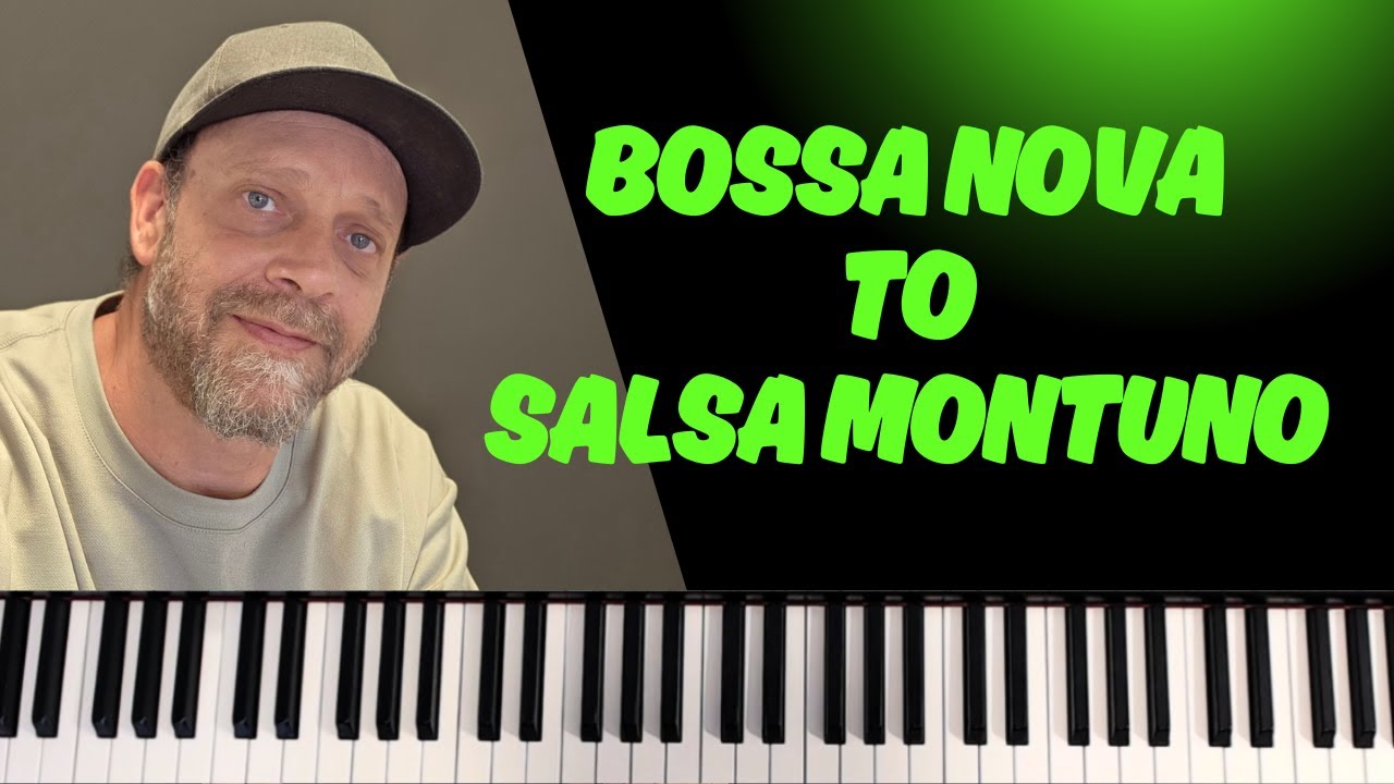Bossa Nova to Salsa Montuno - The Ultimate Rhythm Shift Tutorial
