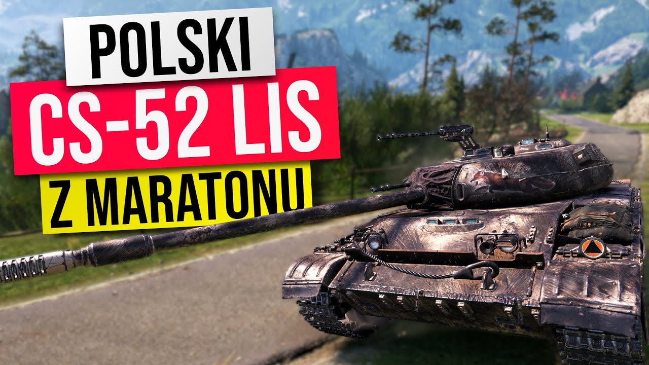 Czołg premium, który może zdobyć każdy! - recenzja CS-52 Lis