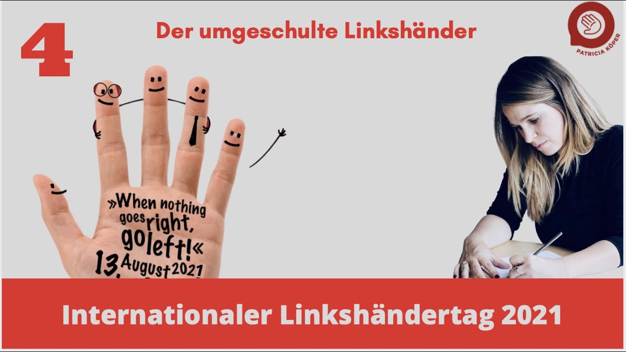 Der umgeschulte Linkshänder
