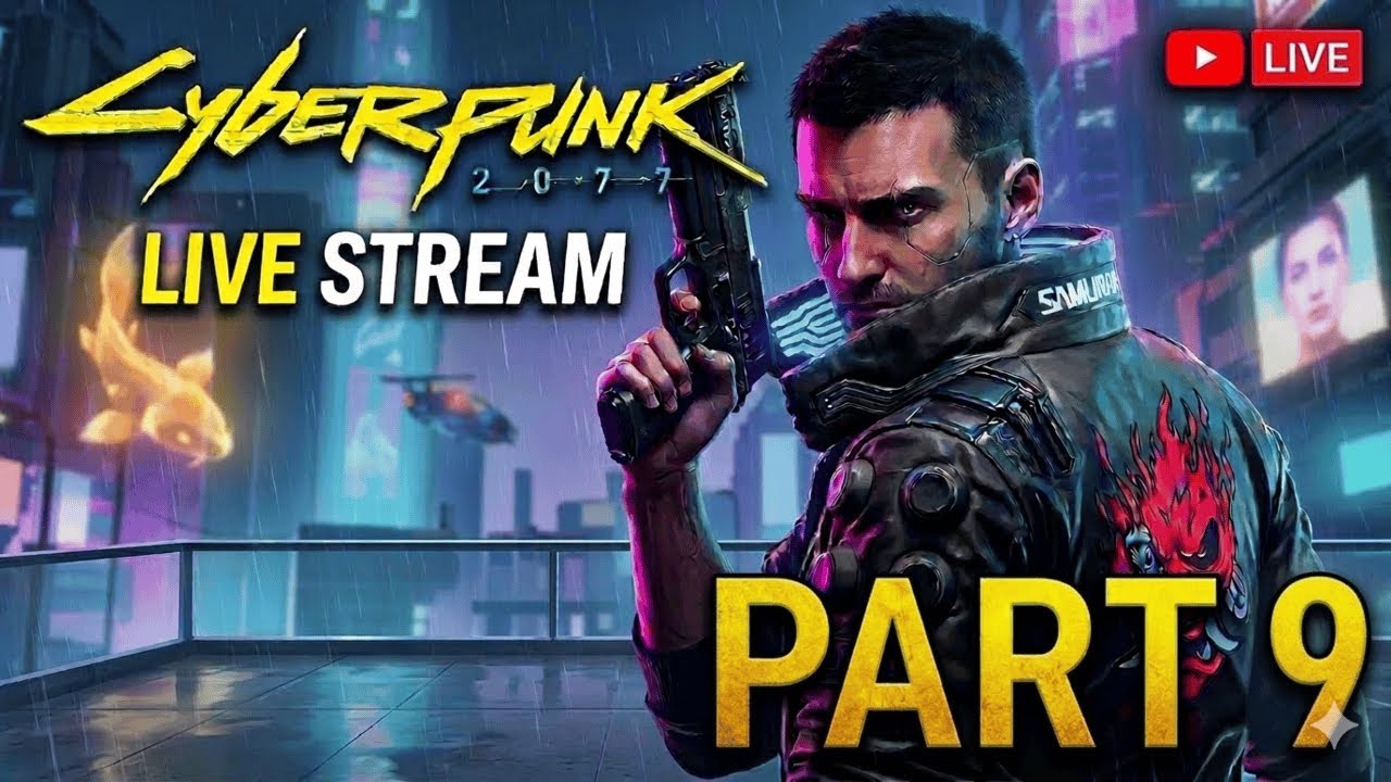 CYBERPUNK 2077 - PART 9