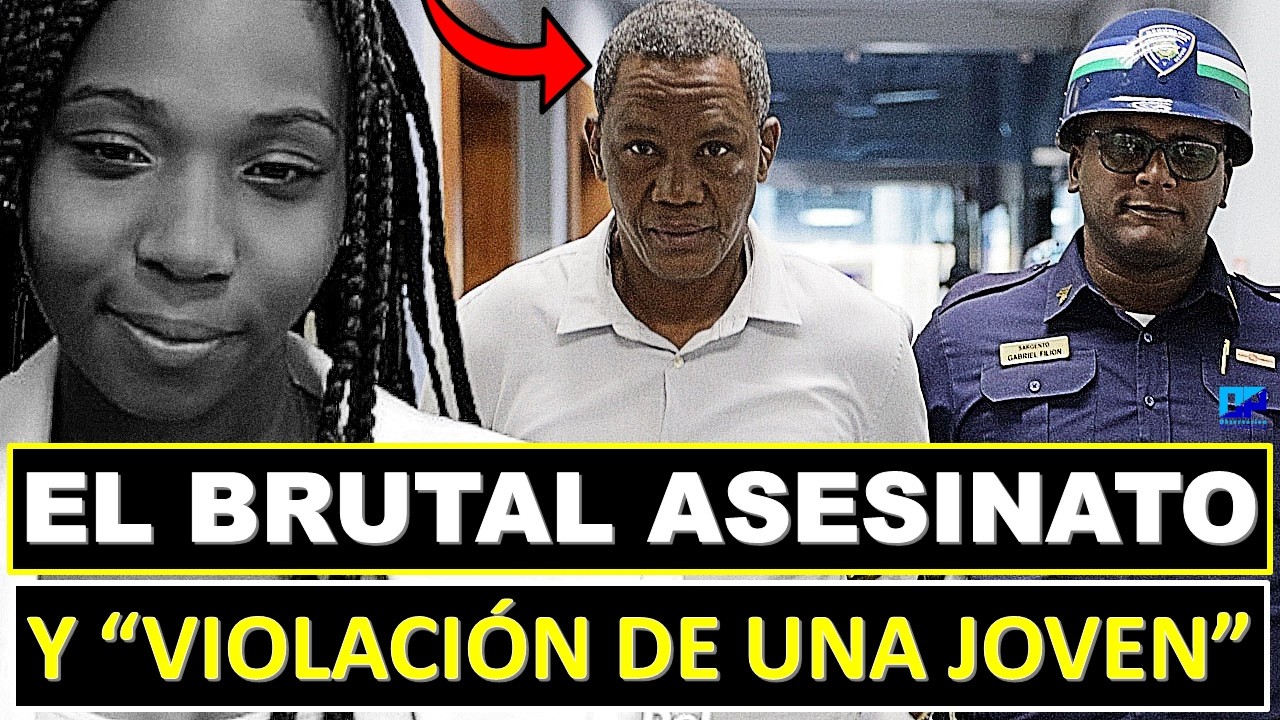 🔴 BOMBA! LA VERDAD DETRAS DEL HORRENDO CRIMEN DE UNA HAITIANA QUE SACUDE LA REPÚBLICA DOMINICANA