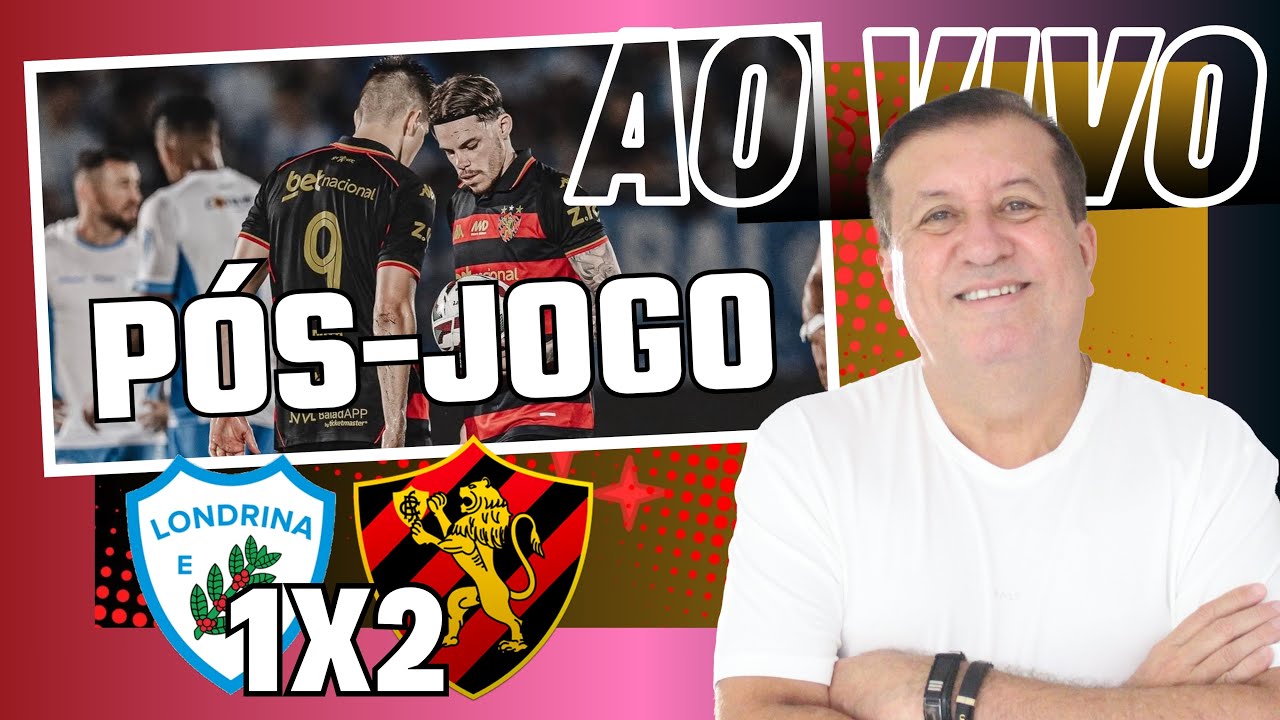 LONDRINA 1X2 SPORT | S&Eacute;RIE B - P&Oacute;S-JOGO AO VIVO!