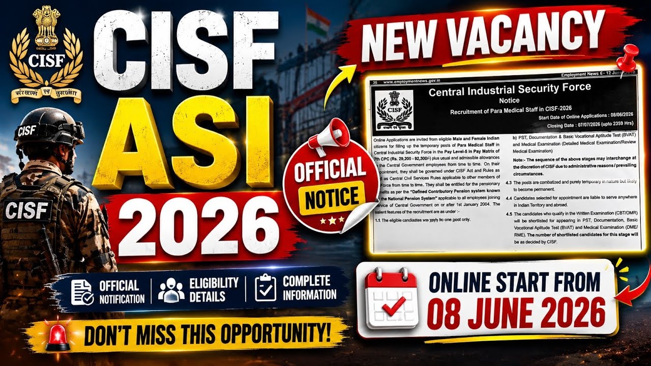 CISF ASI New Vacancy 2026 🔥 Official Notification Out | Apply From 08 June 2026 | Complete Details