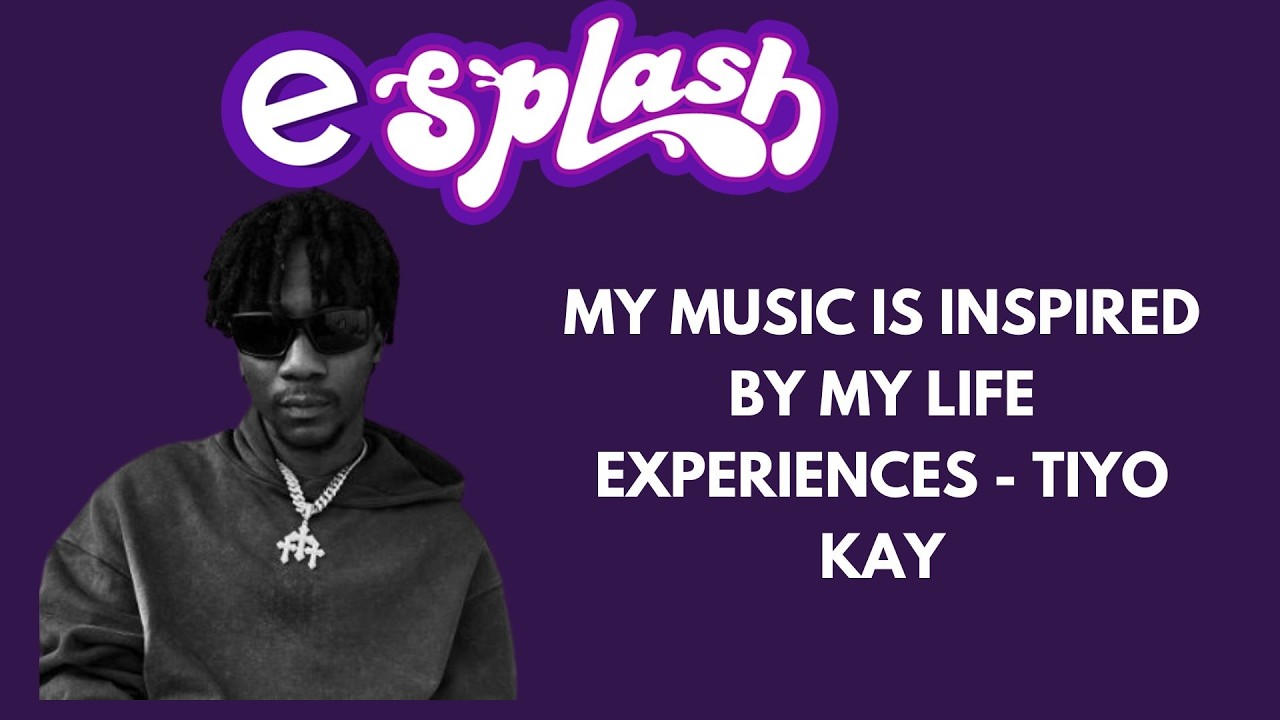 My Music Is Inspired By My Life Experiences - Tiyo Kay