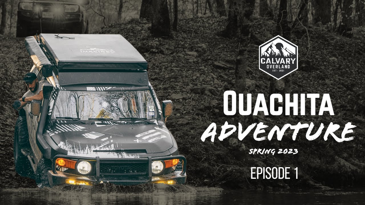 Adventure 1 | EP1 - Overlanding the Ouachita National Forest