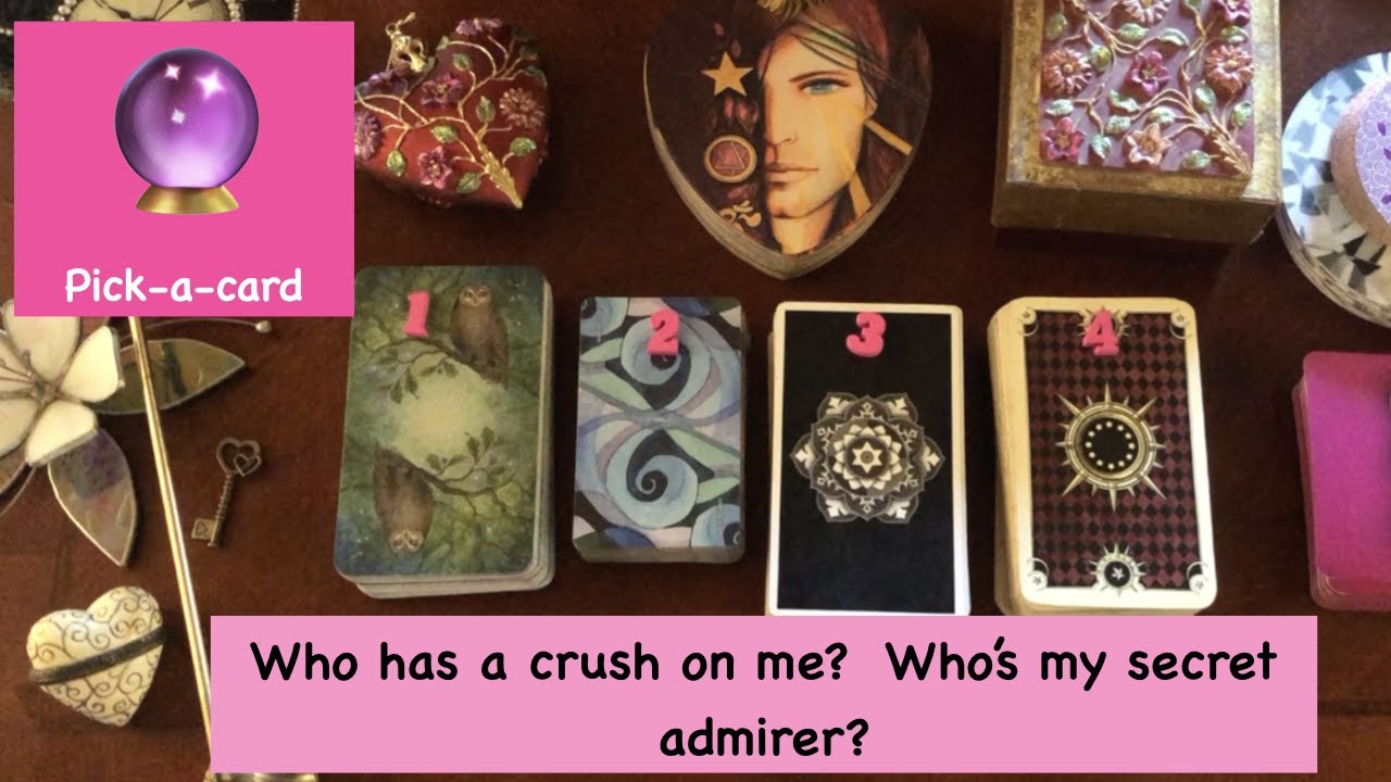 Who has a crush on me?  Who's my secret admirer?  🔮Pick a Card Tarot Reading
