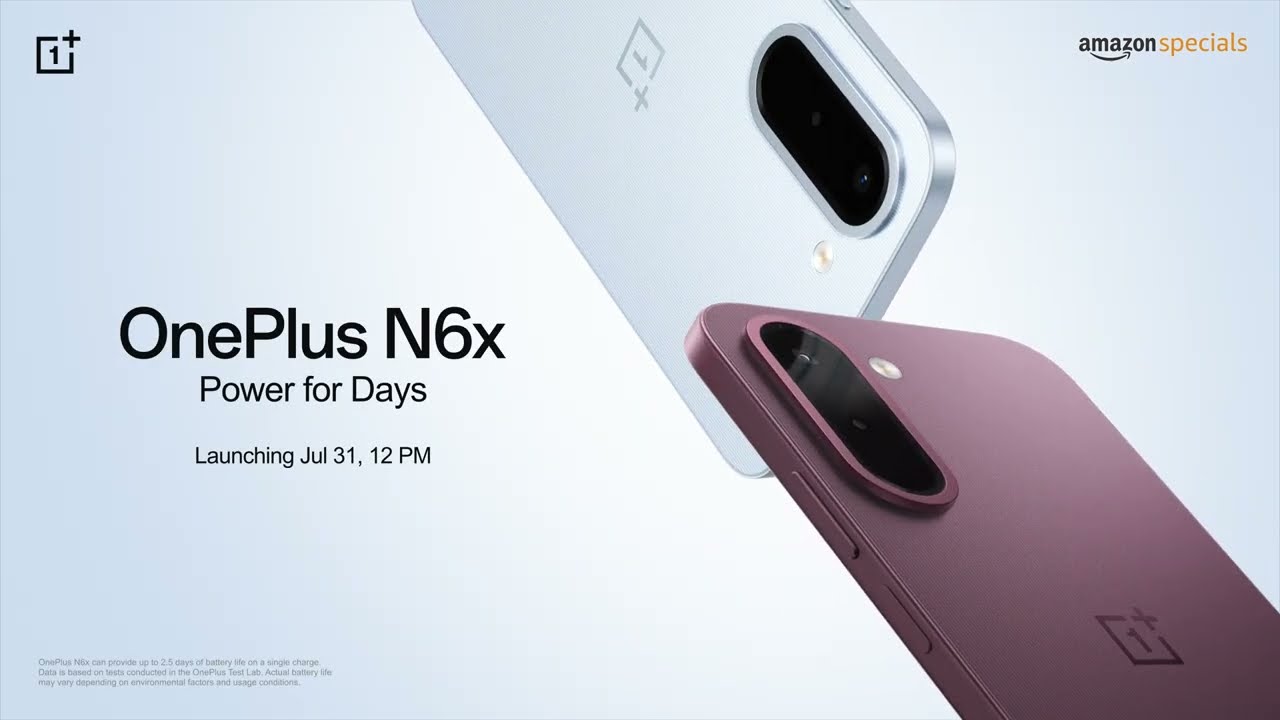 Introducing OnePlus N6x | Power for Days