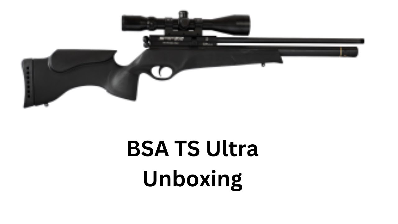 Unboxing the BSA TS Ultra