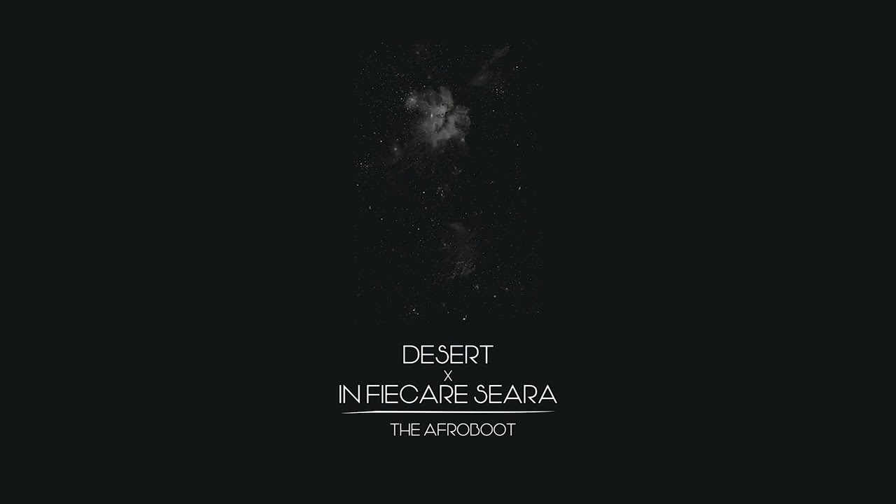 ⁠Belu, Deny, Alin Dragan - Desert x In fiecare seara (The AfroBoot)