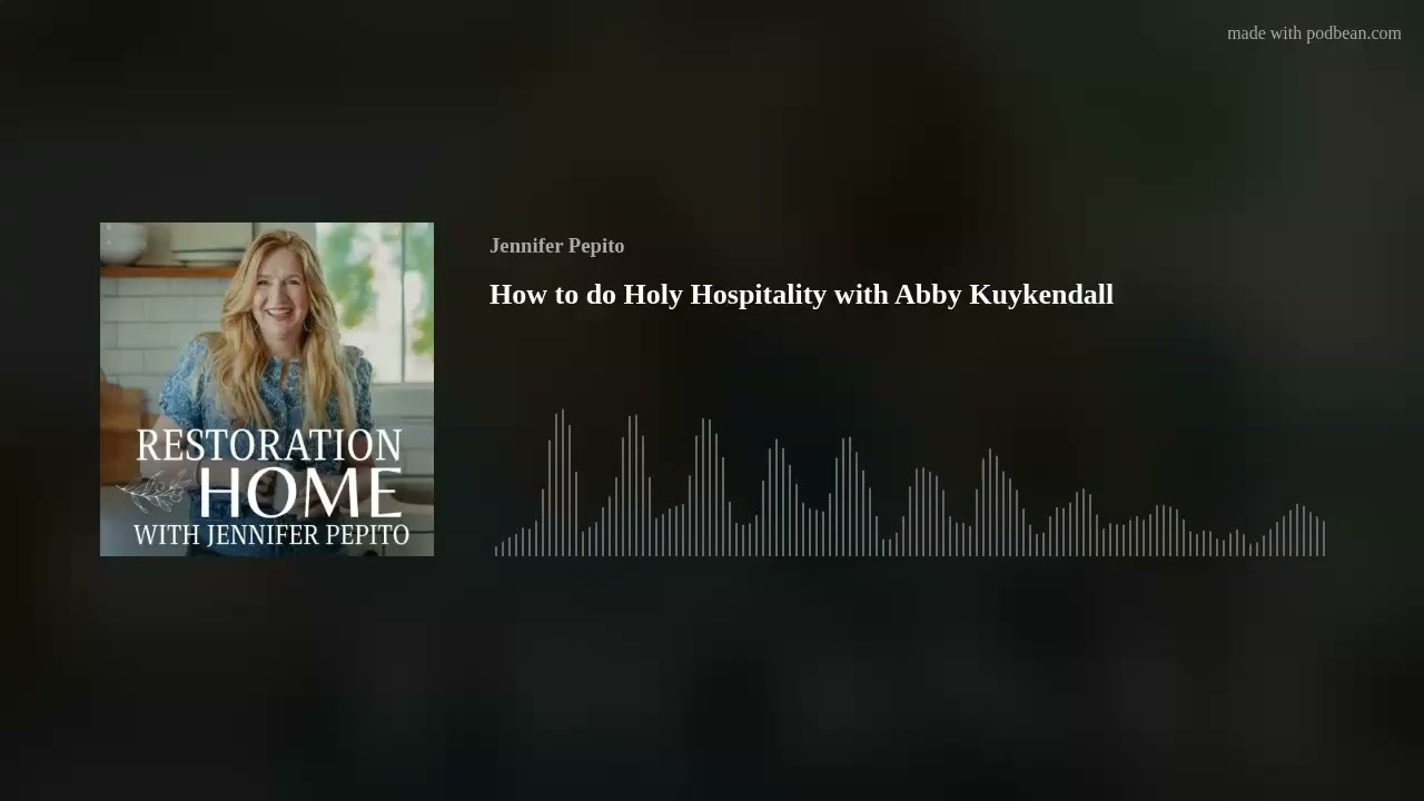 How to do Holy Hospitality with Abby Kuykendall