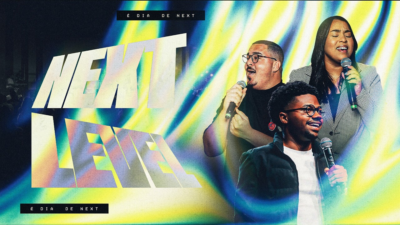 NEXT LEVEL | @kleytonribeiroofc  @jozzialmeidaofc  @raphaeutv647  | Ao Vivo Na Get Church Floripa