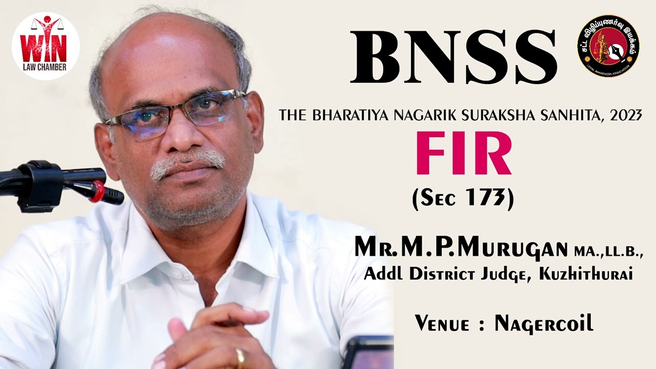 #criminallaw| #bnss #FIR | FIR Sec 173 by Hon'ble Addl Dist Judge Mr.M.P.Murugan, Kuzhithurai