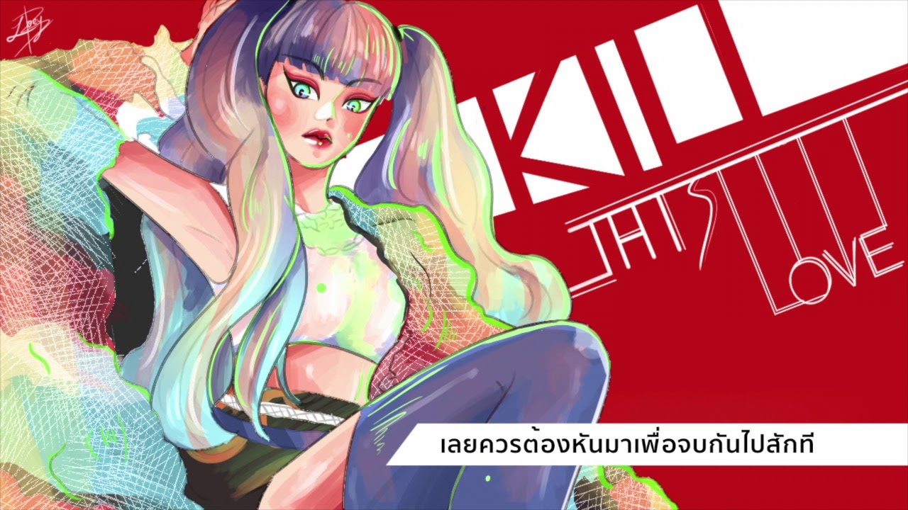 [Thai ver] Kill This Love -  BLACKPINK / Cover by Zoey B