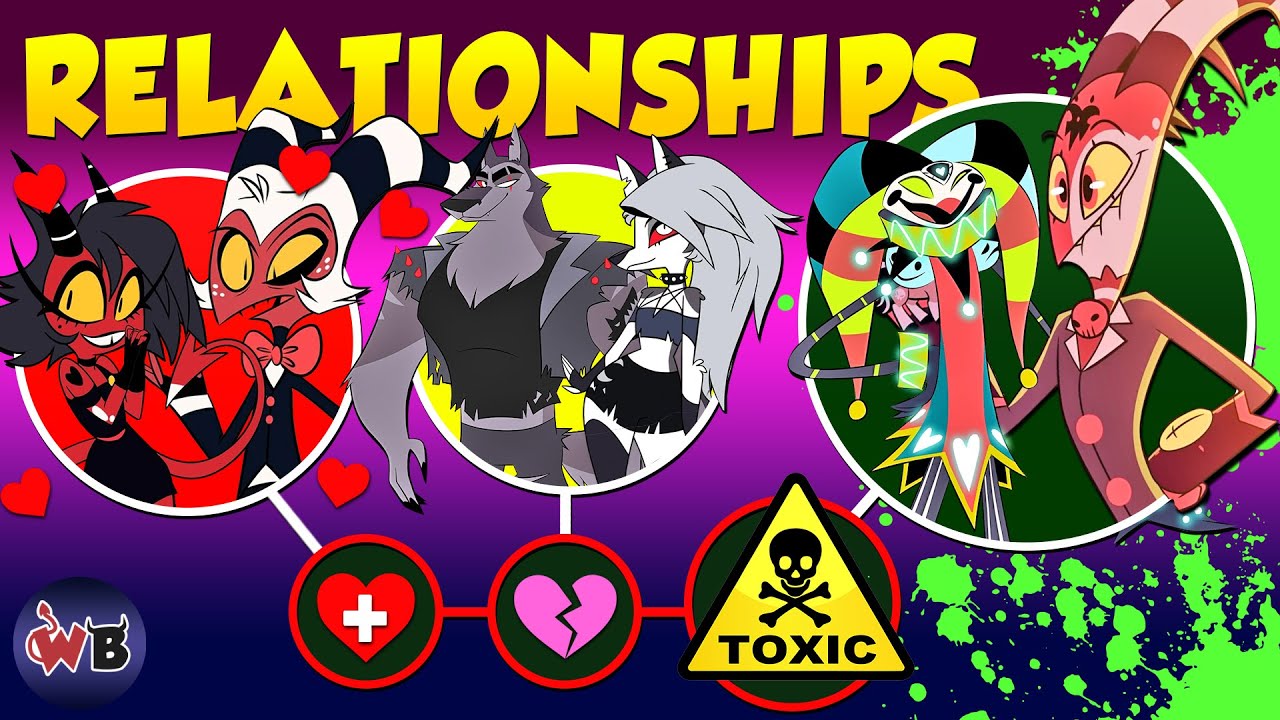 HELLUVA BOSS Relationships: ❤️ Healthy to Toxic ☣️
