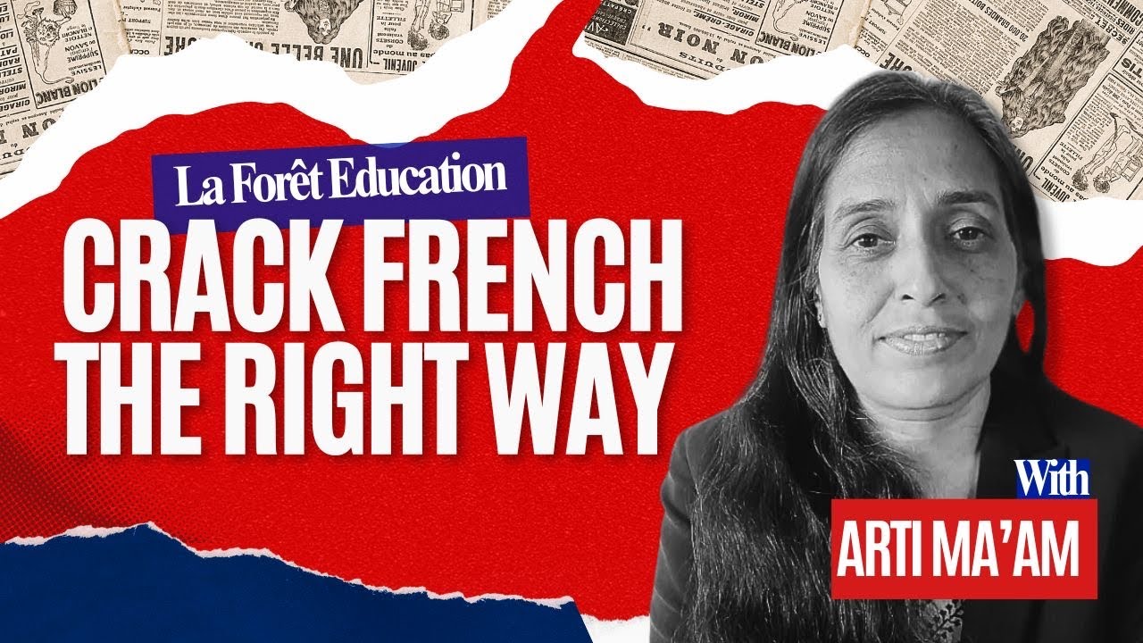 Struggling with French? Arti Ma’am Makes It Easy! | La Foret Education