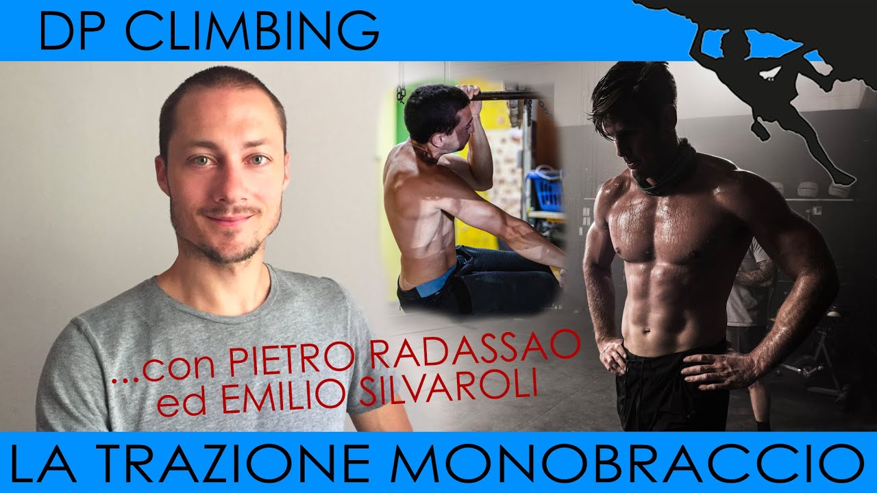 La TRAZIONE MONOBRACCIO con Pietro Radassao (8c+/9a) ed Emilio Silvaroli (8c+/9a) in arrampicata