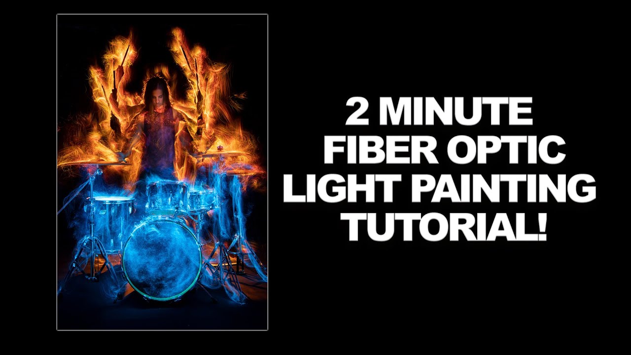 Fiber Optic Light Painting Photography Tutorial
