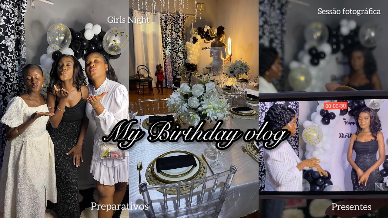 My Birthday vlog✨🖤🥂( Preparativos , Sessão Fotográfica, Presentes , night girls ✨💋)