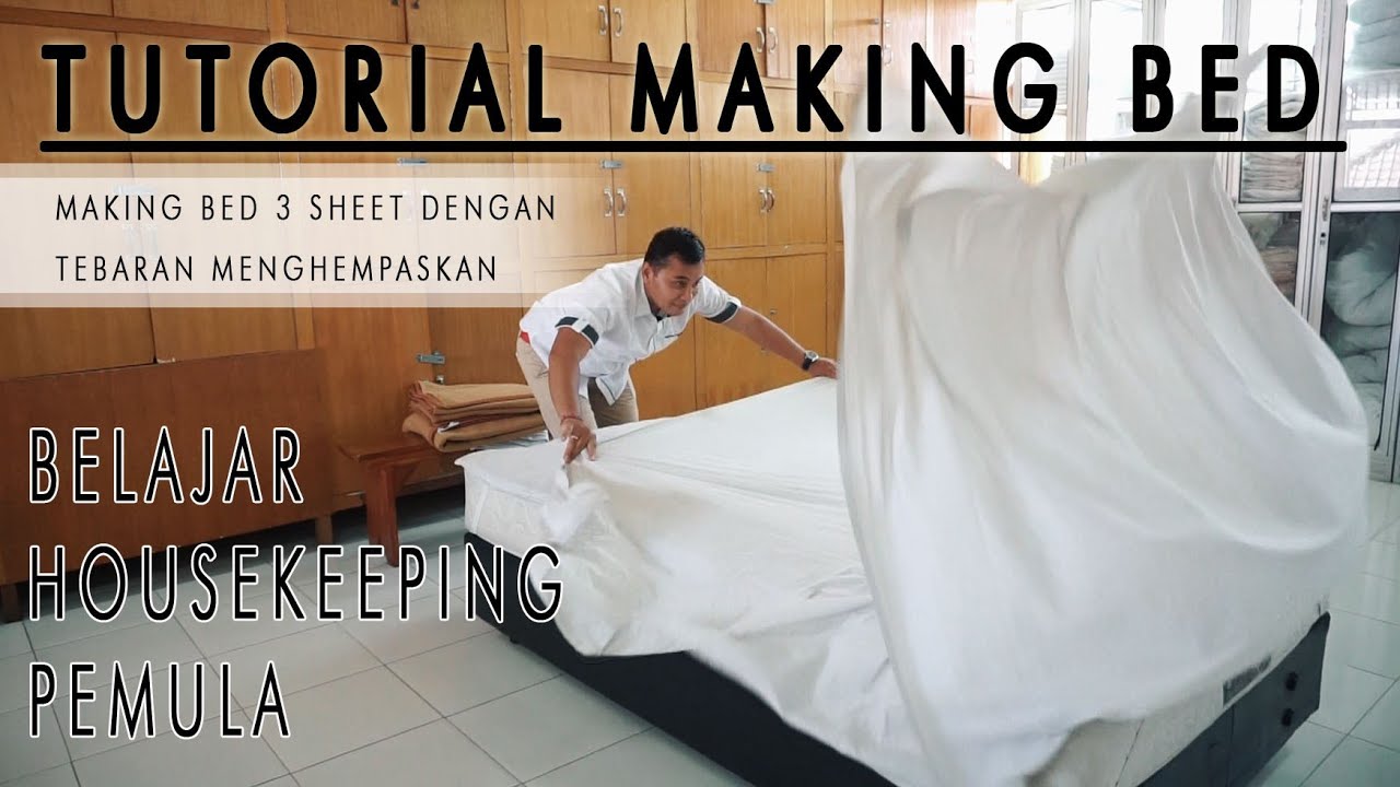 CARA MAKING BED 3 SHEET PART 2 DENGAN MUDAH, Belajar Housekeeping Pemula,- jung de gung