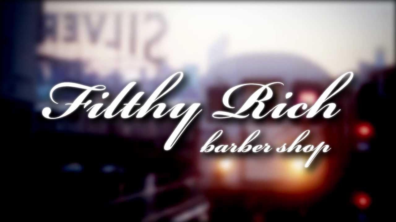 Filthy Rich Barber Shop Promotional Video