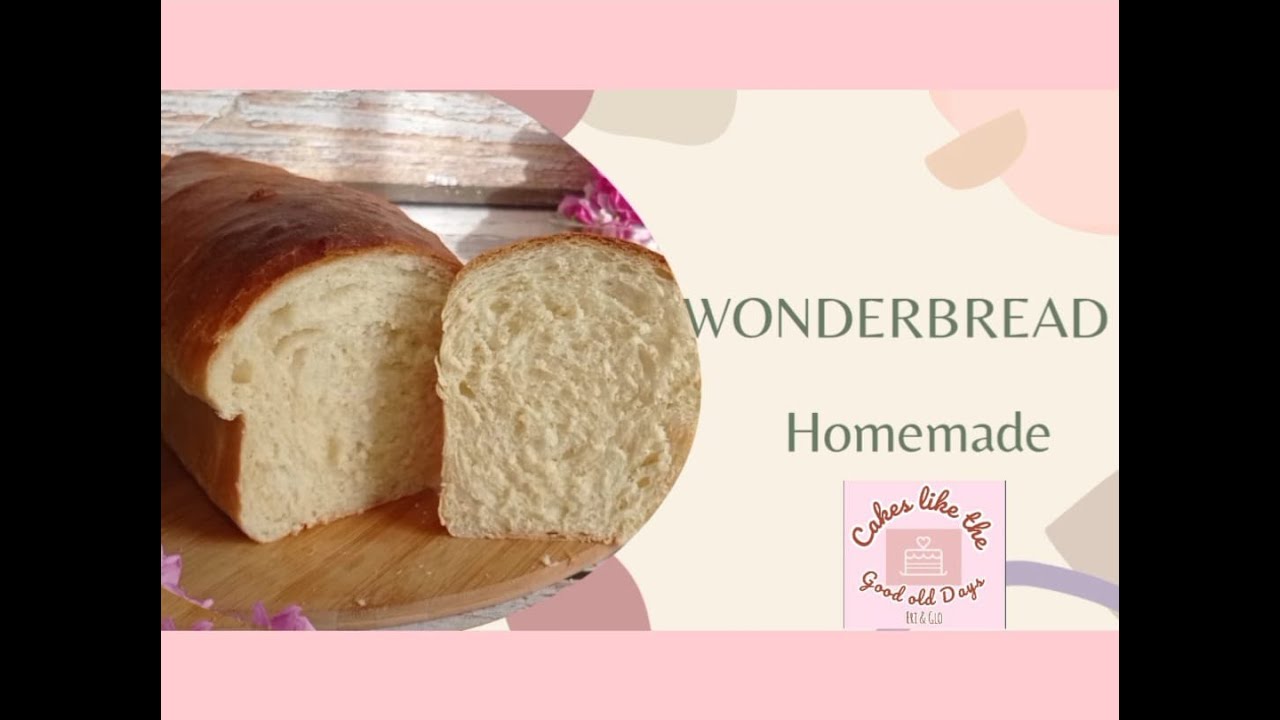 WONDERBREAD homemade