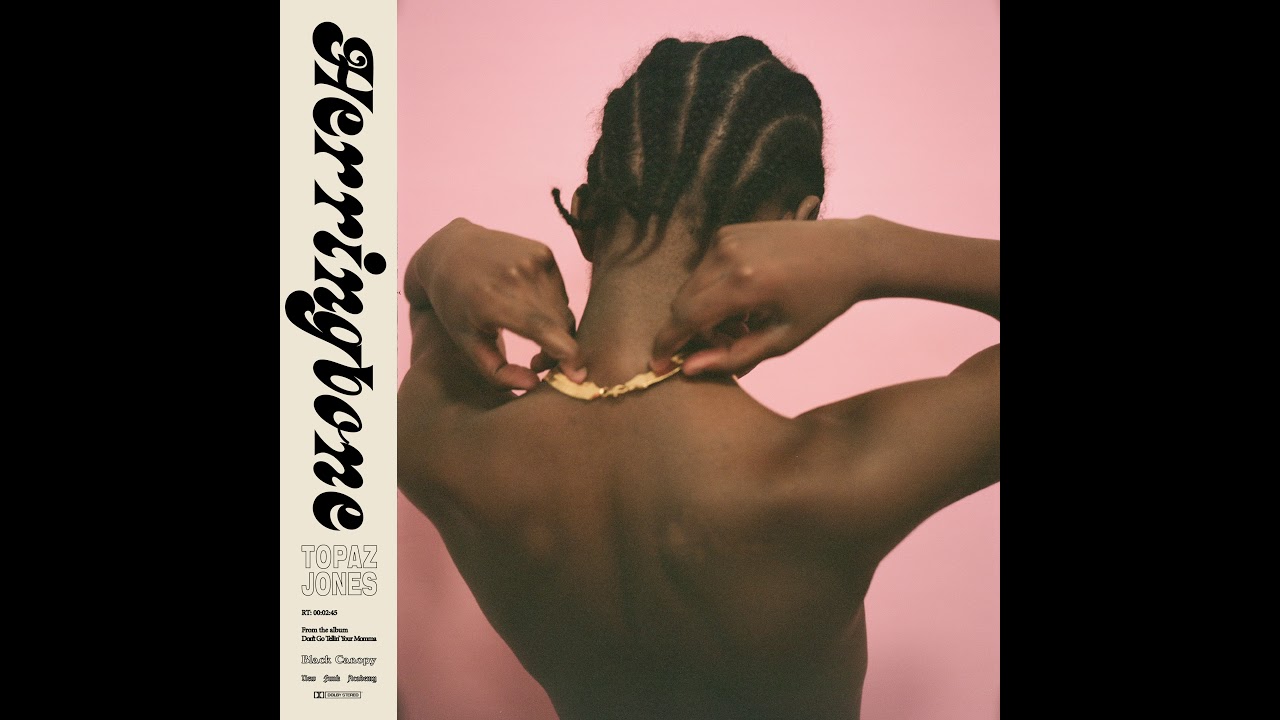 Topaz Jones - Herringbone