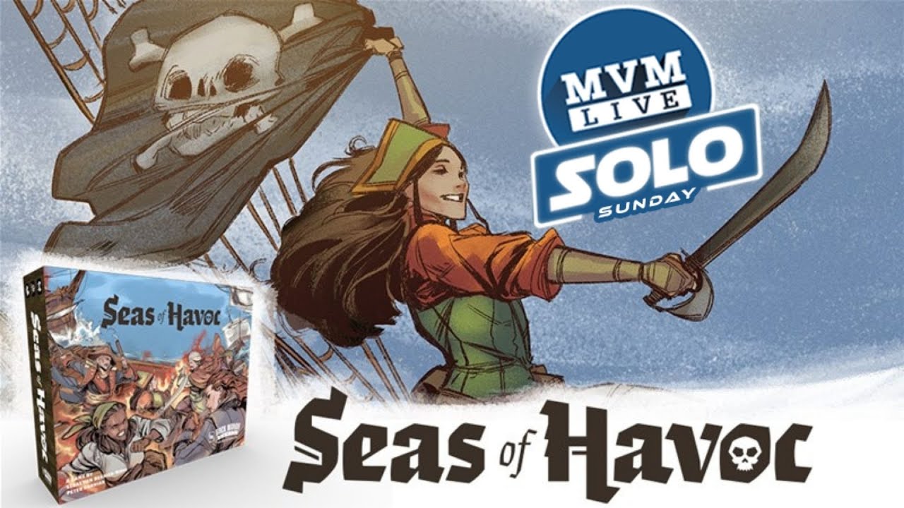 Seas of Havoc: Solo Sunday