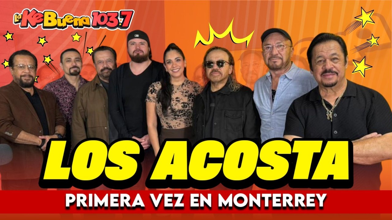 Primera vez en monterrey - Los Acosta