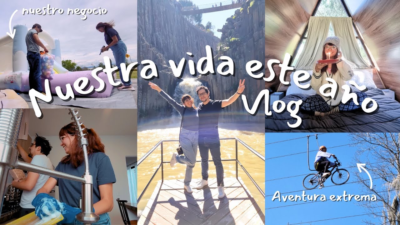 NUESTRA VIDA ESTE AÑO | Vlog