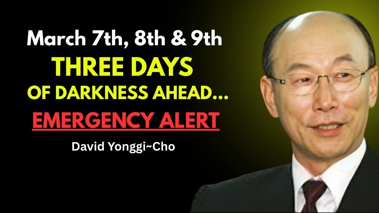 CHRISTIANS, WATCH THIS BEFORE MARCH 9, 2026 - Dr David Yonggi Cho