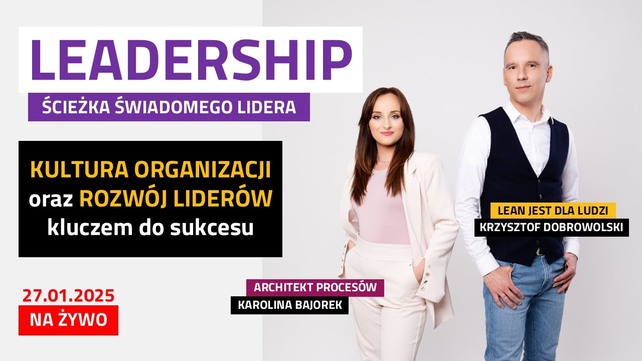 Kultura organizacji i rozwój liderów kluczem do sukcesu