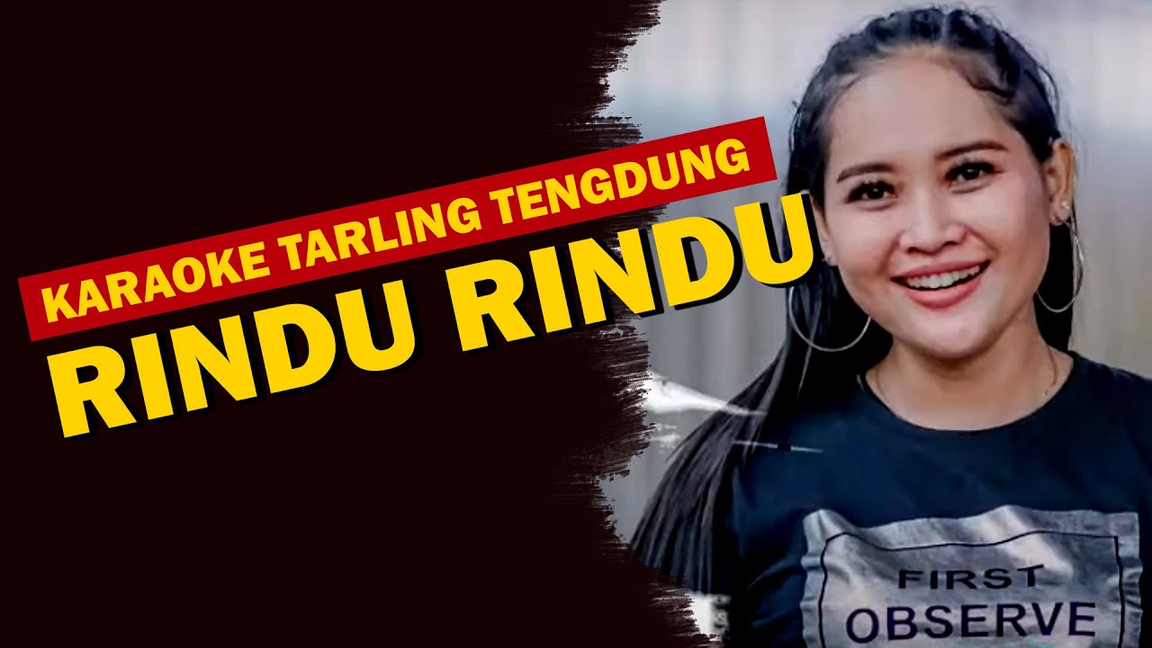 #karaoke #tarling #tengdungtarling - RINDU RINDU