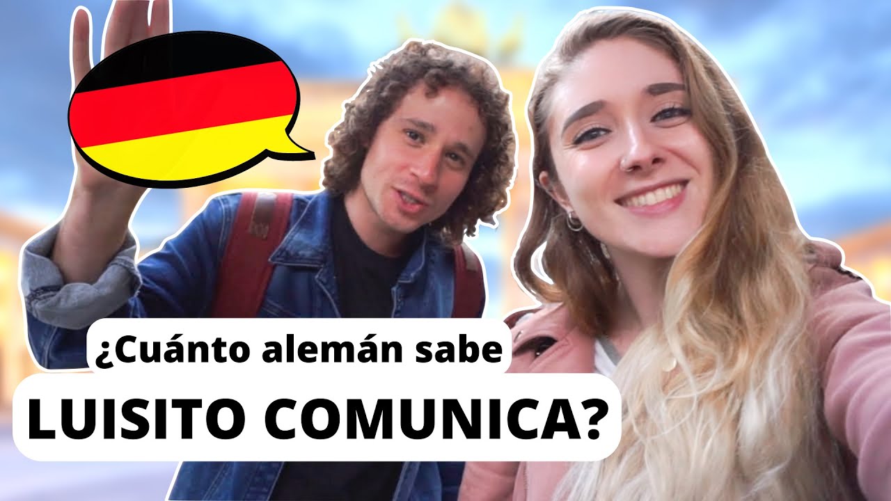 Enseño ALEMÁN a LUISITO COMUNICA 🇩🇪  en Berlín ✅