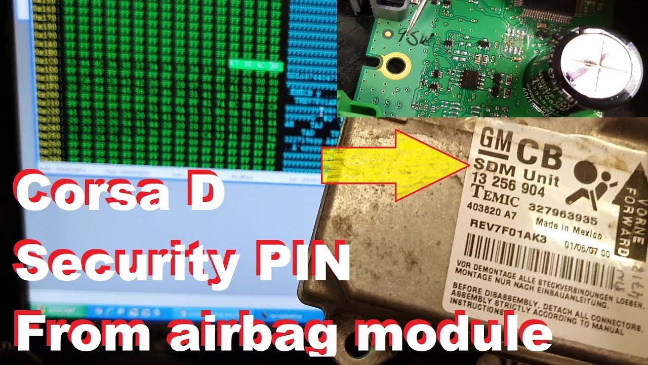 Corsa D security pin retrieval from SDM (Airbag) module.