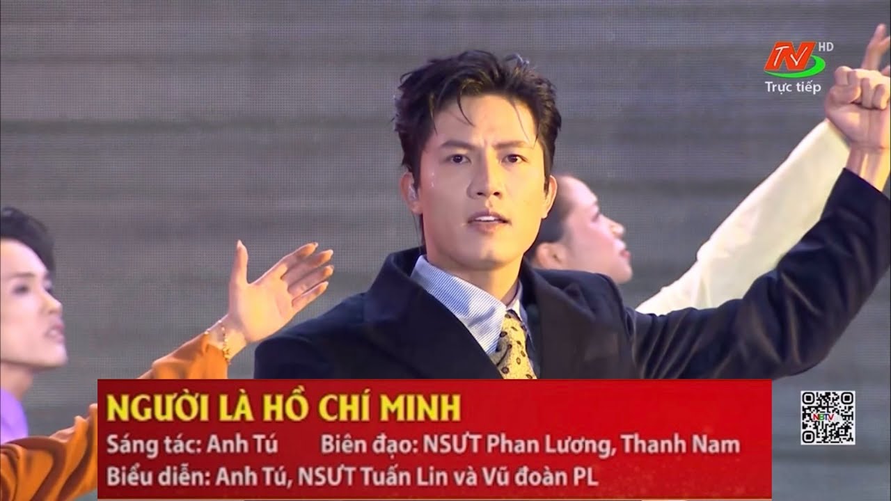 Người là Hồ Chí Minh - Anh Tú, 