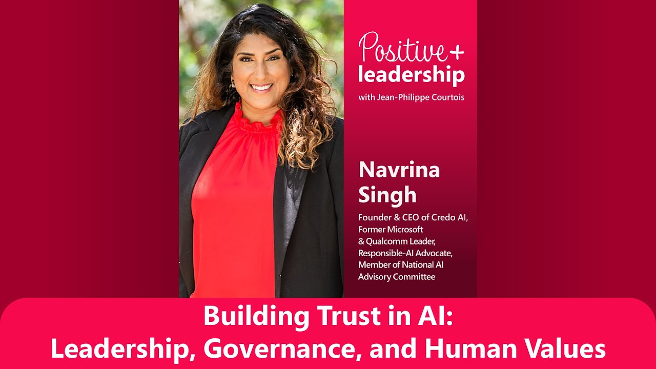 Building Trust in AI: Leadership, Governance, and Human Values with Navrina Singh