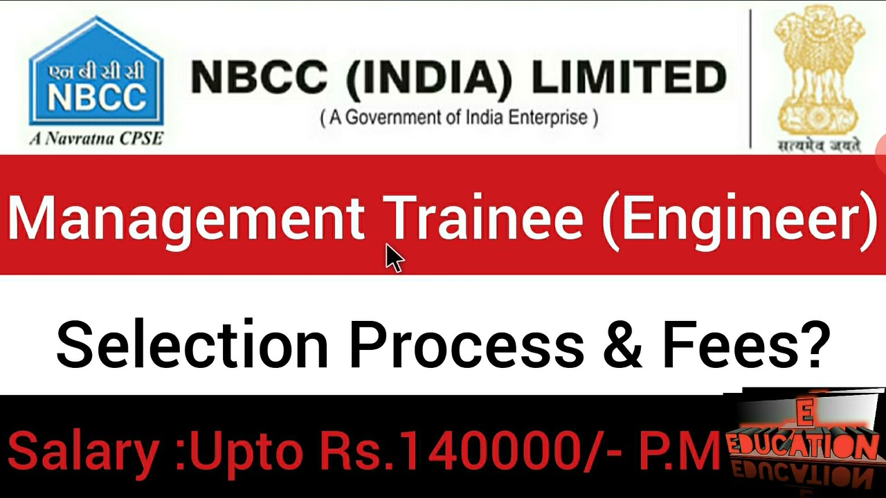 NBCC India Ltd Management Trainee (Engineer- Civil & Electrical) Recruitment 2021 -Apply online