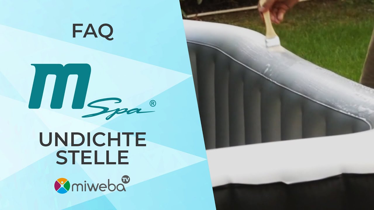 Whirlpool Mspa 🏊 - Undichte Stelle reparieren - FAQ 🛠️ | Miweba [Deutsch]