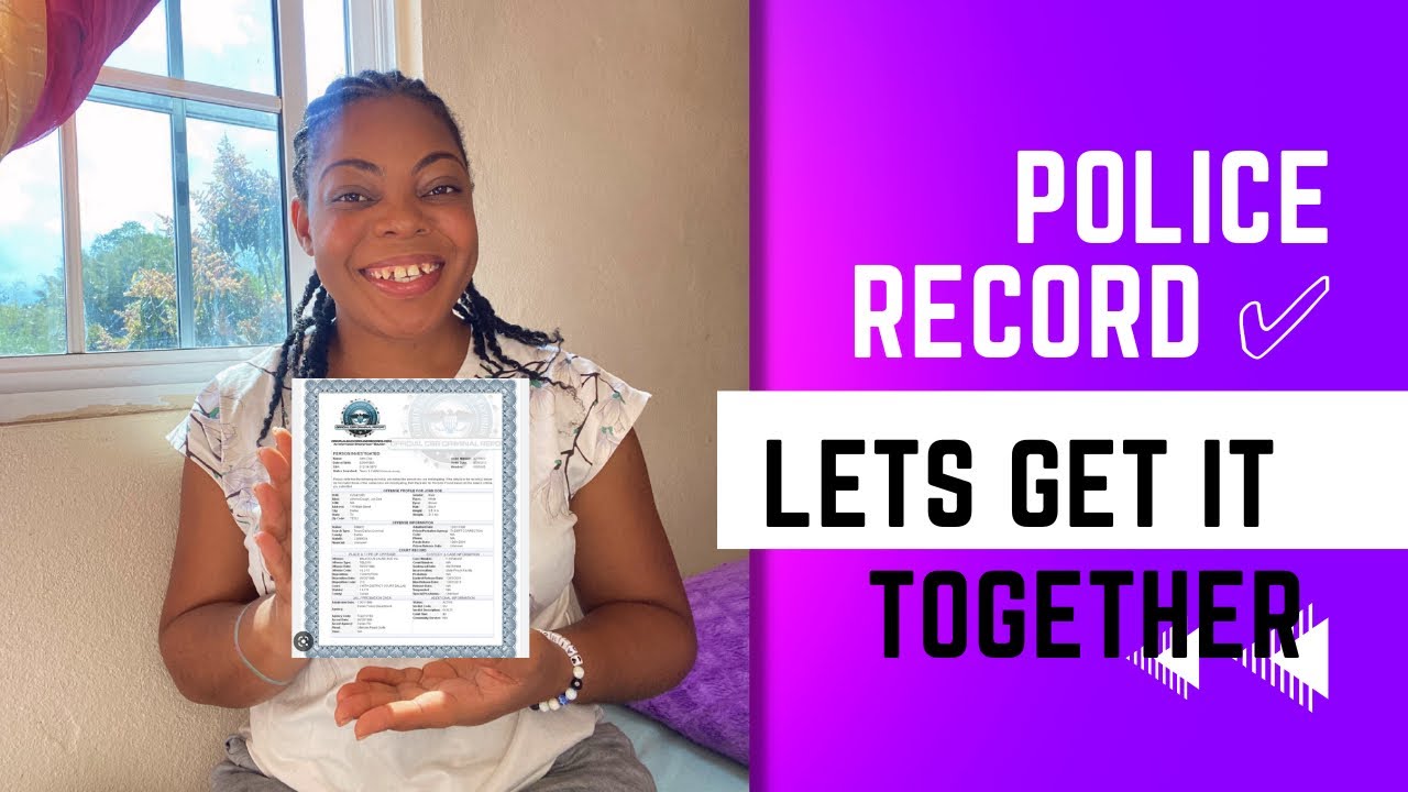 THE PROCESS OF GETTING A POLICE RECORD IN JAMAICA (step by step)